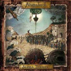 Athanatheos : Alpha Theistic